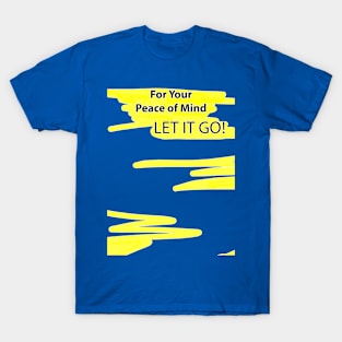 LET IT GO T-Shirt